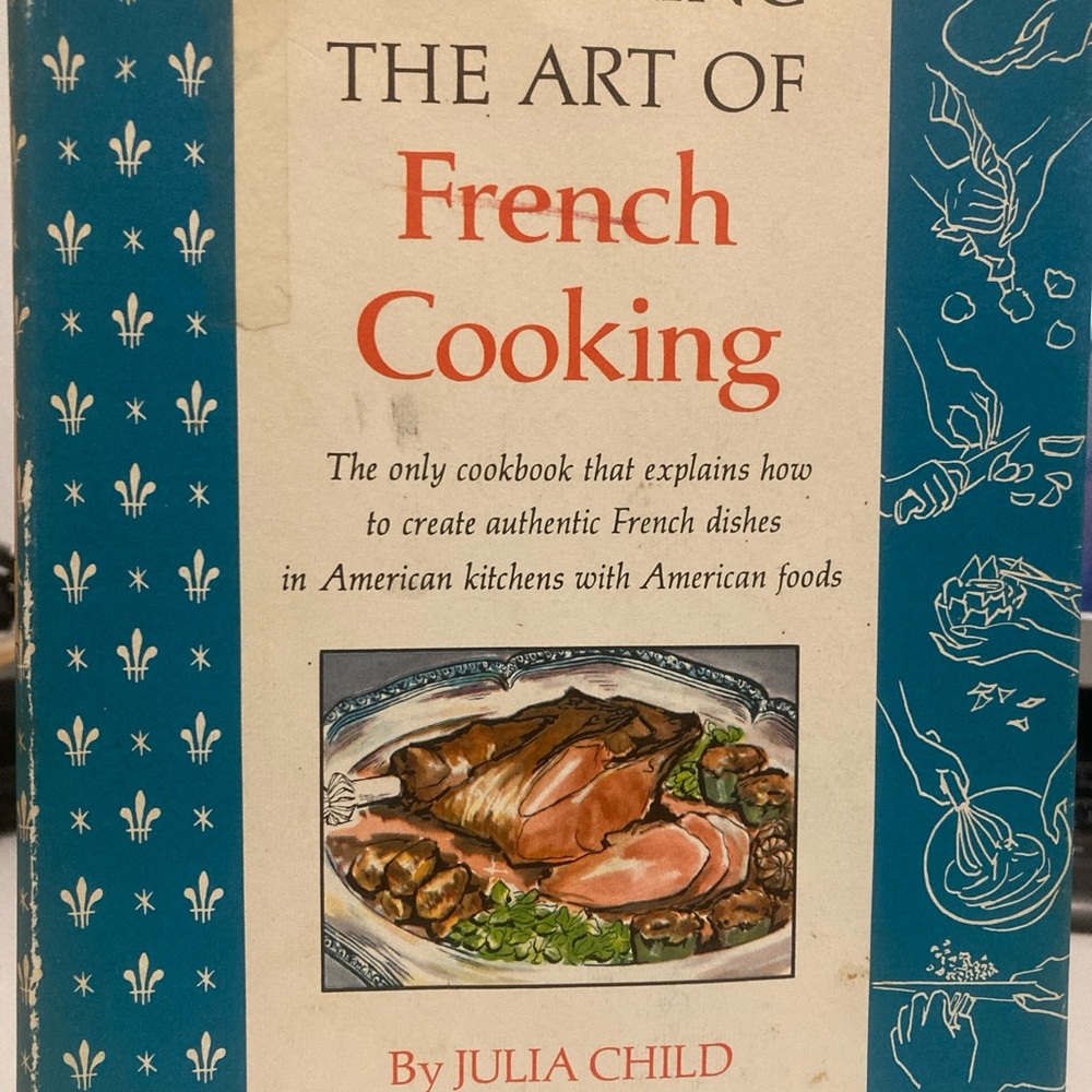 The Art of French Cooking Julia Child. 1st Edition.
